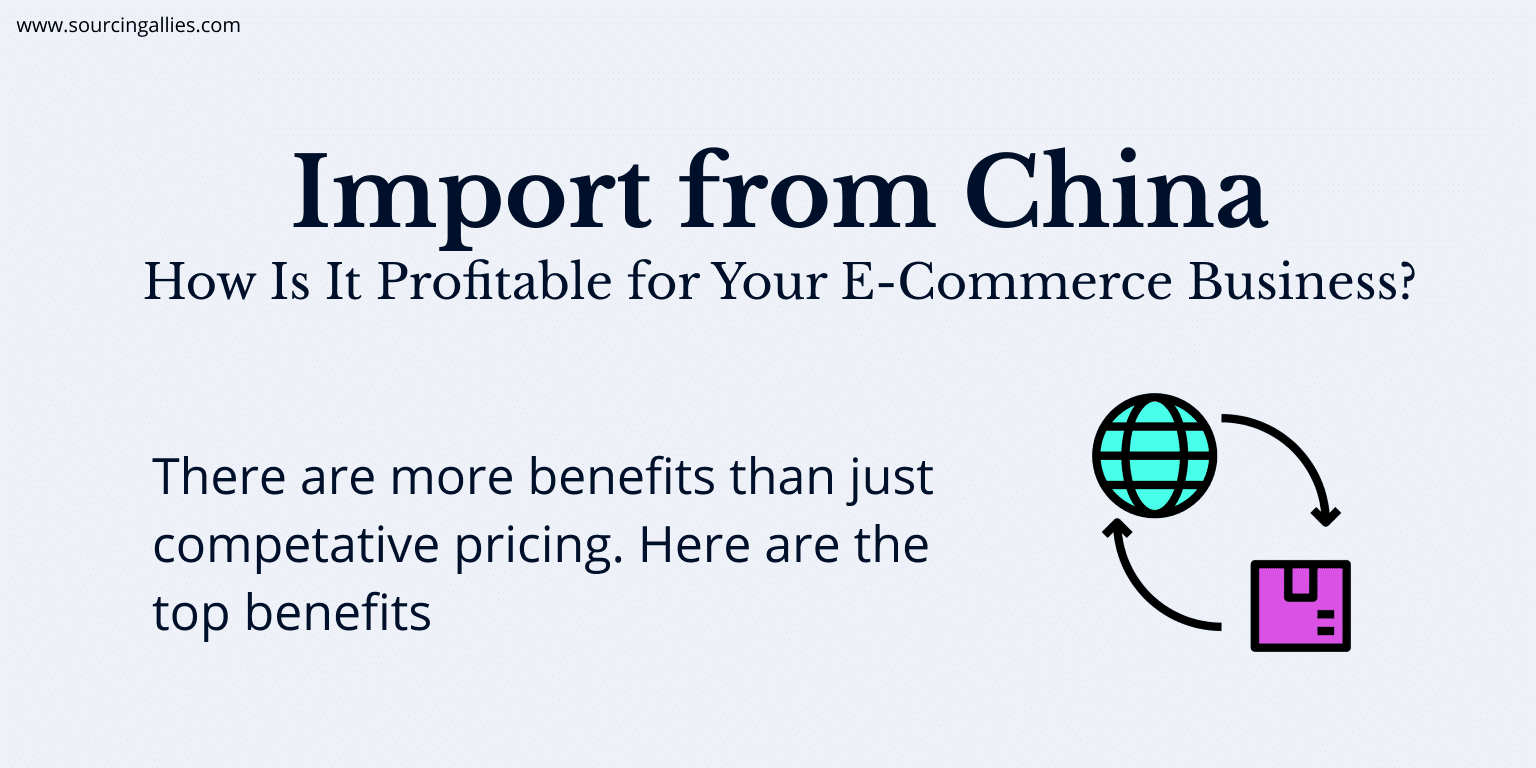 Is it Profitable to Import Goods from China