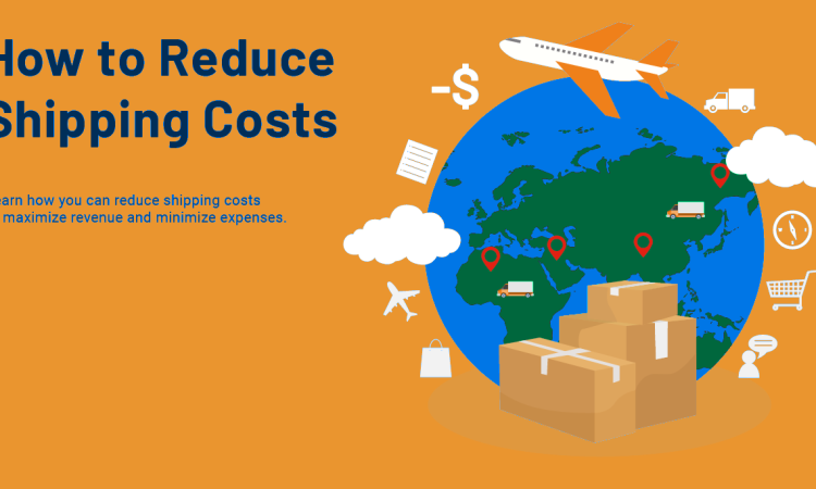 Reduce Shipping Costs from China: 7 Effective Strategies