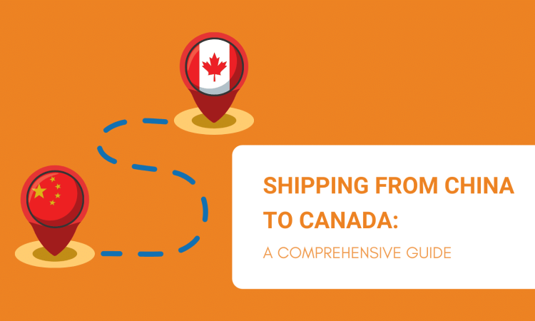 Shipping Freight from China to Canada: A Comprehensive Guide