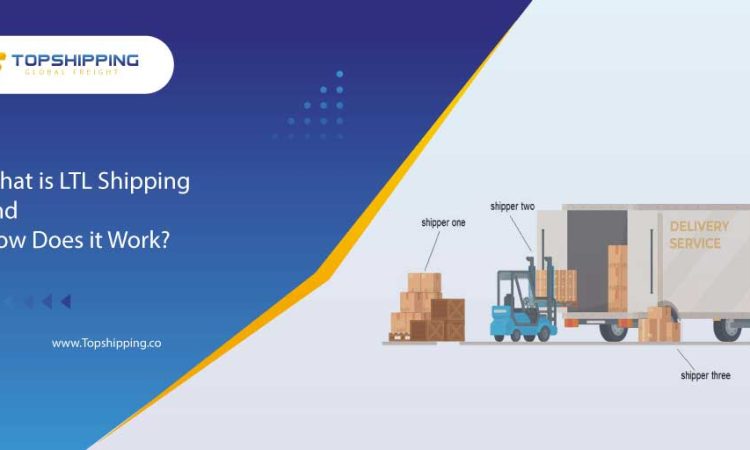 What is LTL Shipping and How Does it Work?