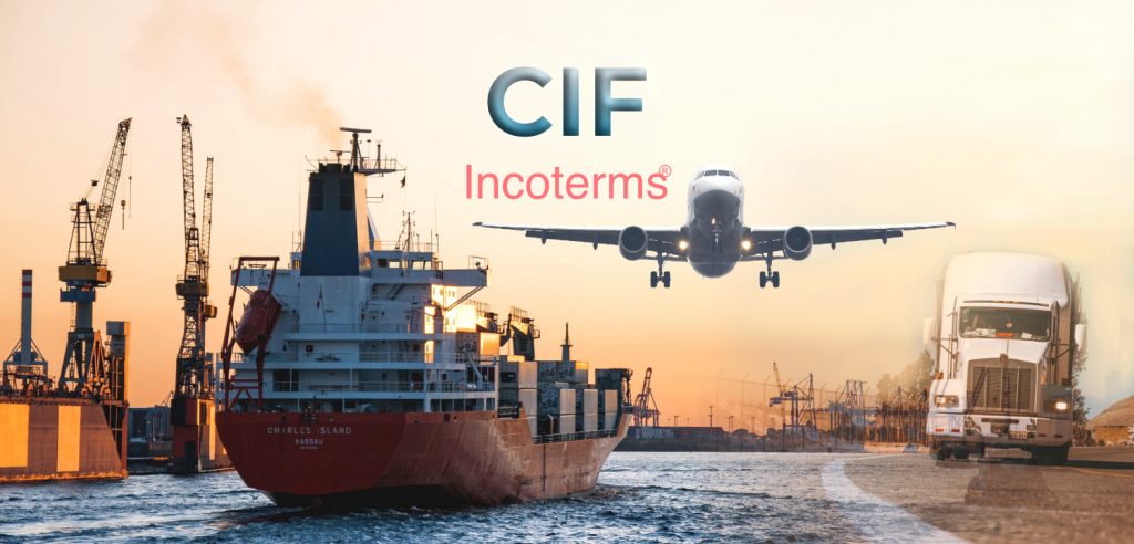 CIF Incoterms  | Everything you need to know