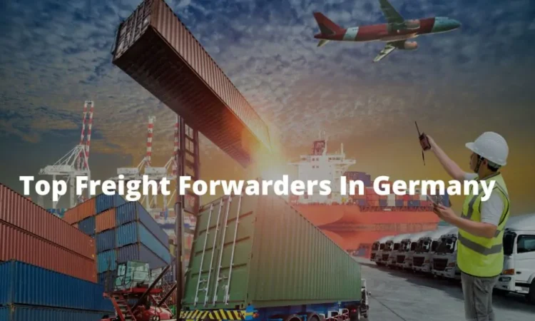 Top 10 Freight Forwarders in Germany 2024