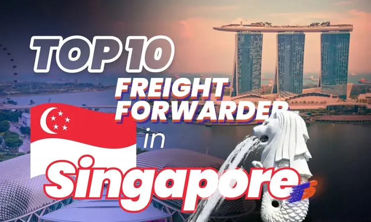 TOP 10 Freight Forwarder in Singapore 2024