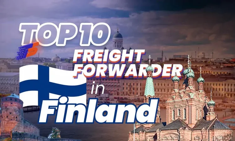 Top 10 Freight Forwarders in Finland 2024