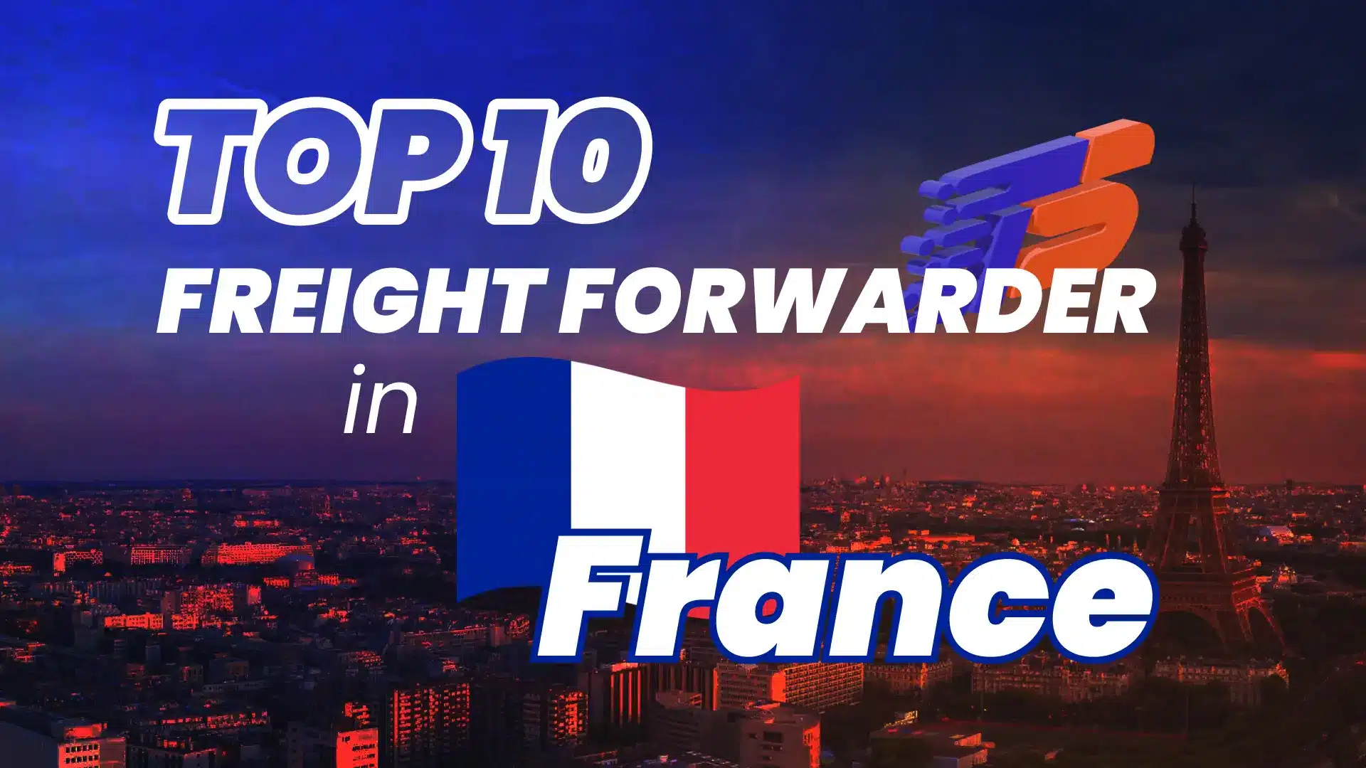 BEST Freight Forwarder in France 2024