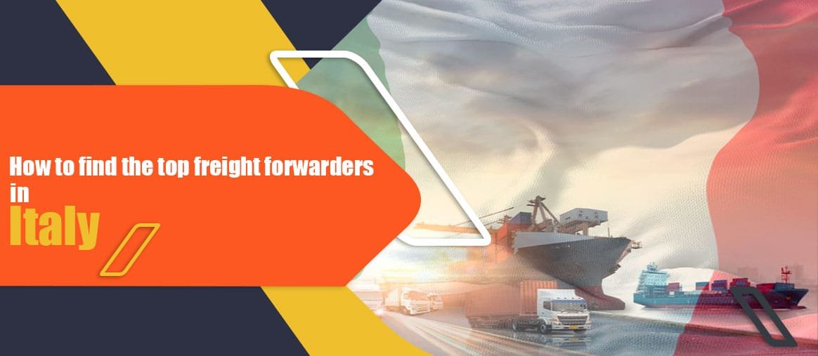 How to find the top freight forwarders in Italy