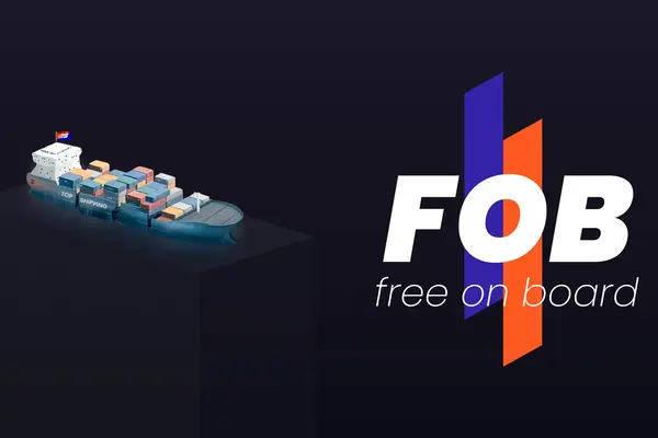 Free on Board (FOB) meaning