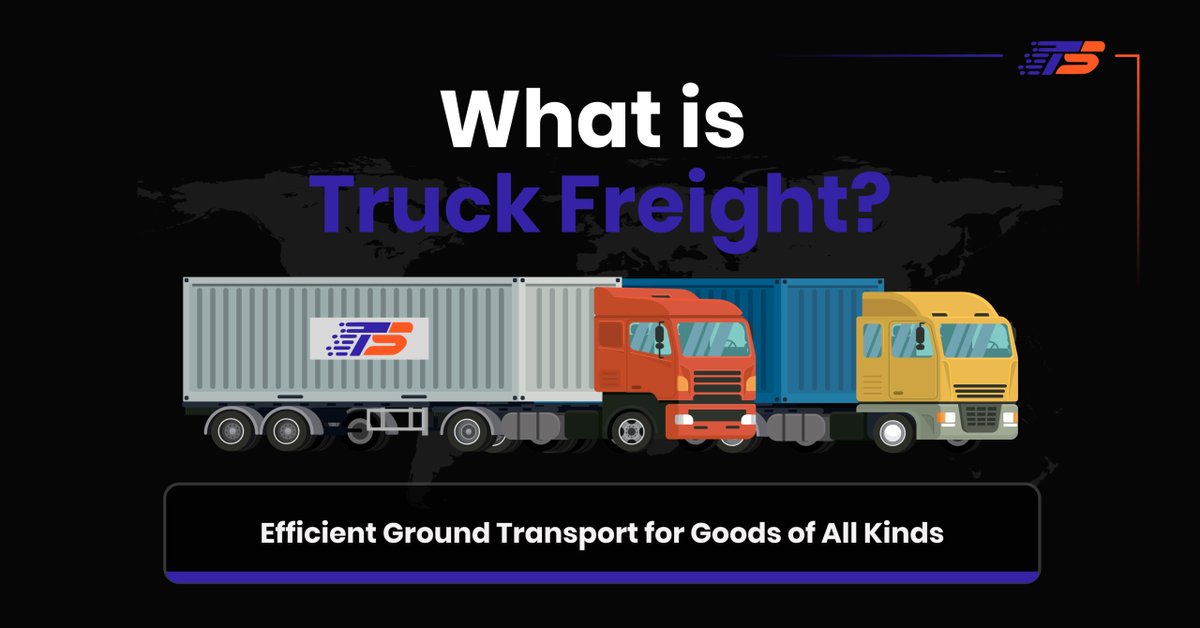 What is Truck Freight?