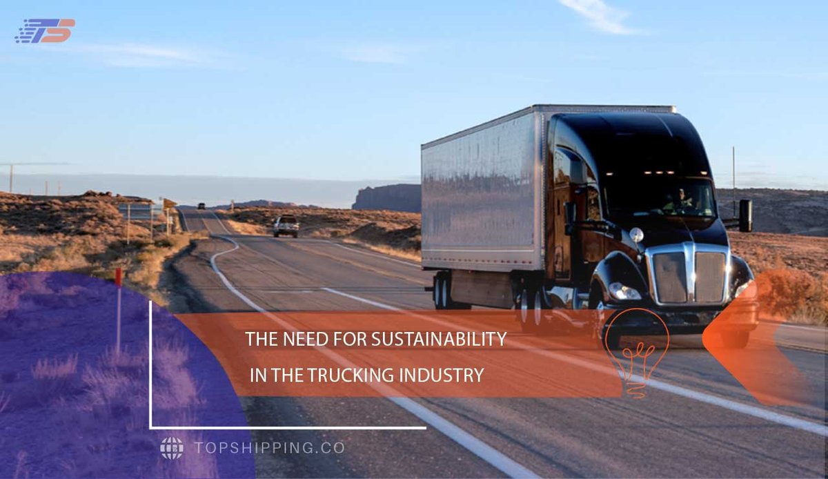 The need for sustainability in the trucking industry