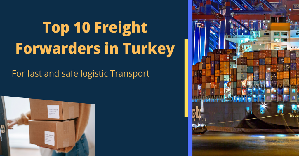 Best Freight Forwarders in Turkey 2024