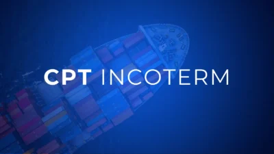 What is Carriage Paid To (CPT) Shipping Incoterm?
