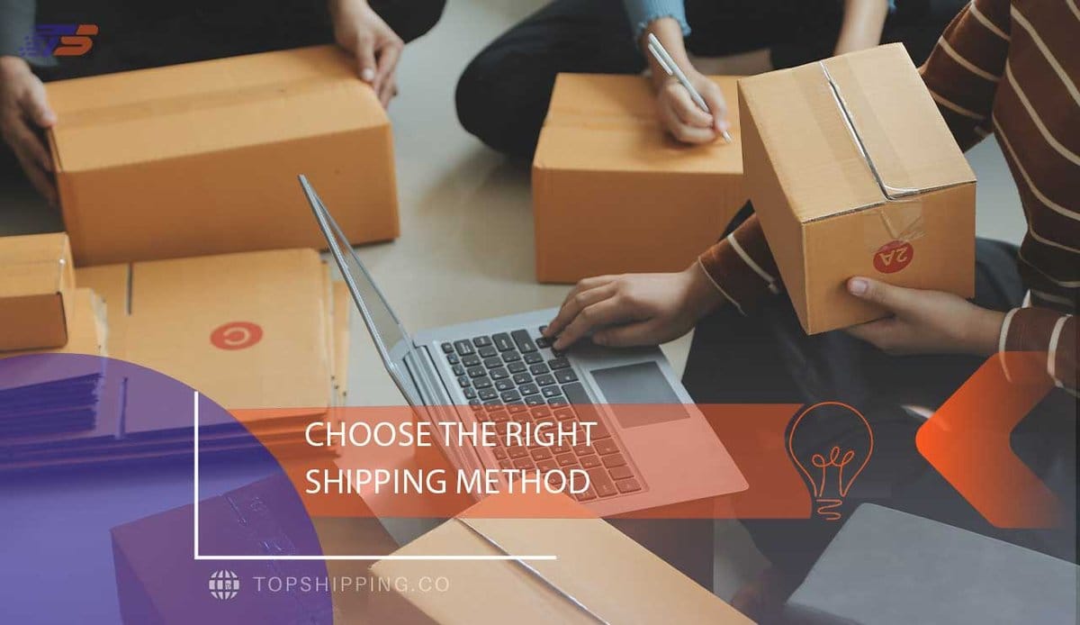 Choose the Right Shipping Method
