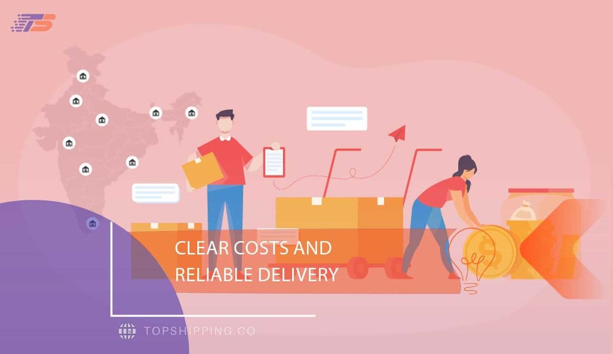 Clear Costs and Reliable Delivery