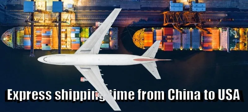 Express shipping time from China to USA