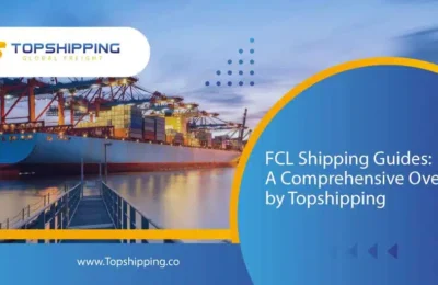 FCL Incoterms Shipping Guides: A Comprehensive Overview
