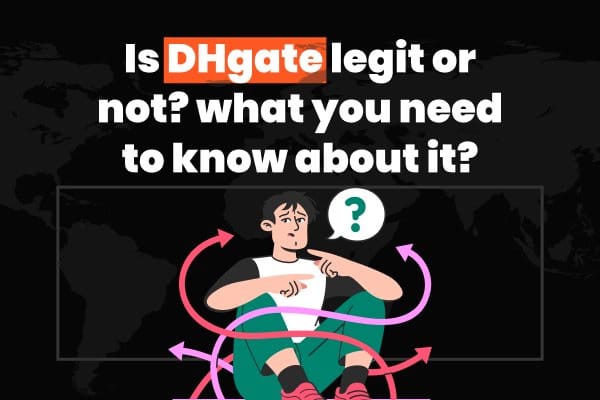Is dhgate legit or not? what you need to know about it?