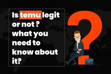 Is temu legit or not ? what you need to know about it?