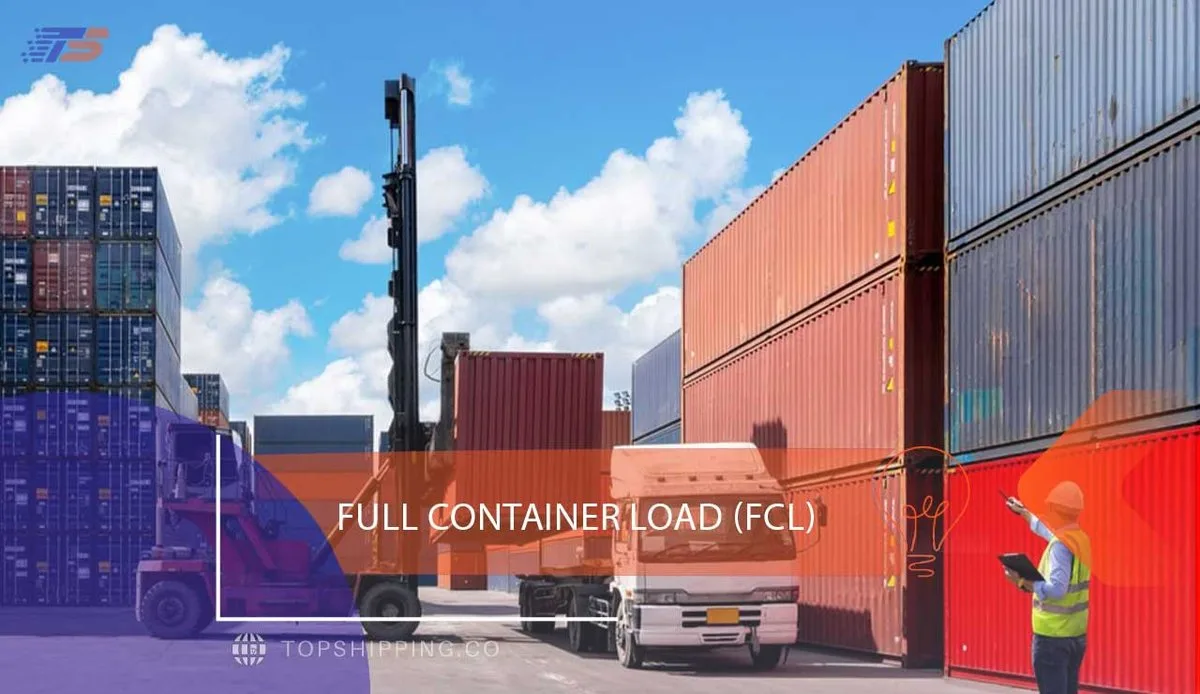 Full Container Load (FCL)