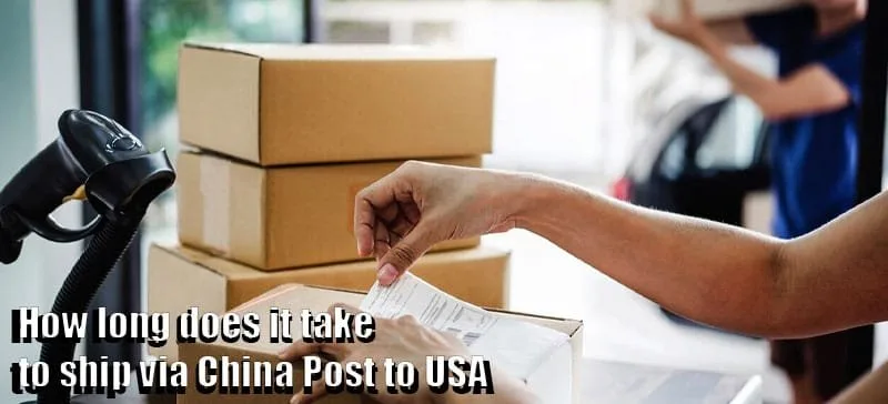 How long does it take to ship via China Post to USA