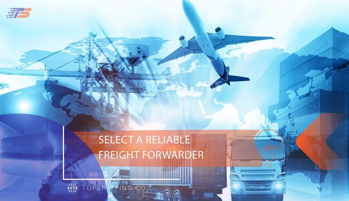 Select a Reliable Freight Forwarder