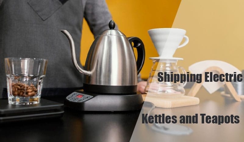 Shipping-Electric-Kettles-and-Teapots-from-China
