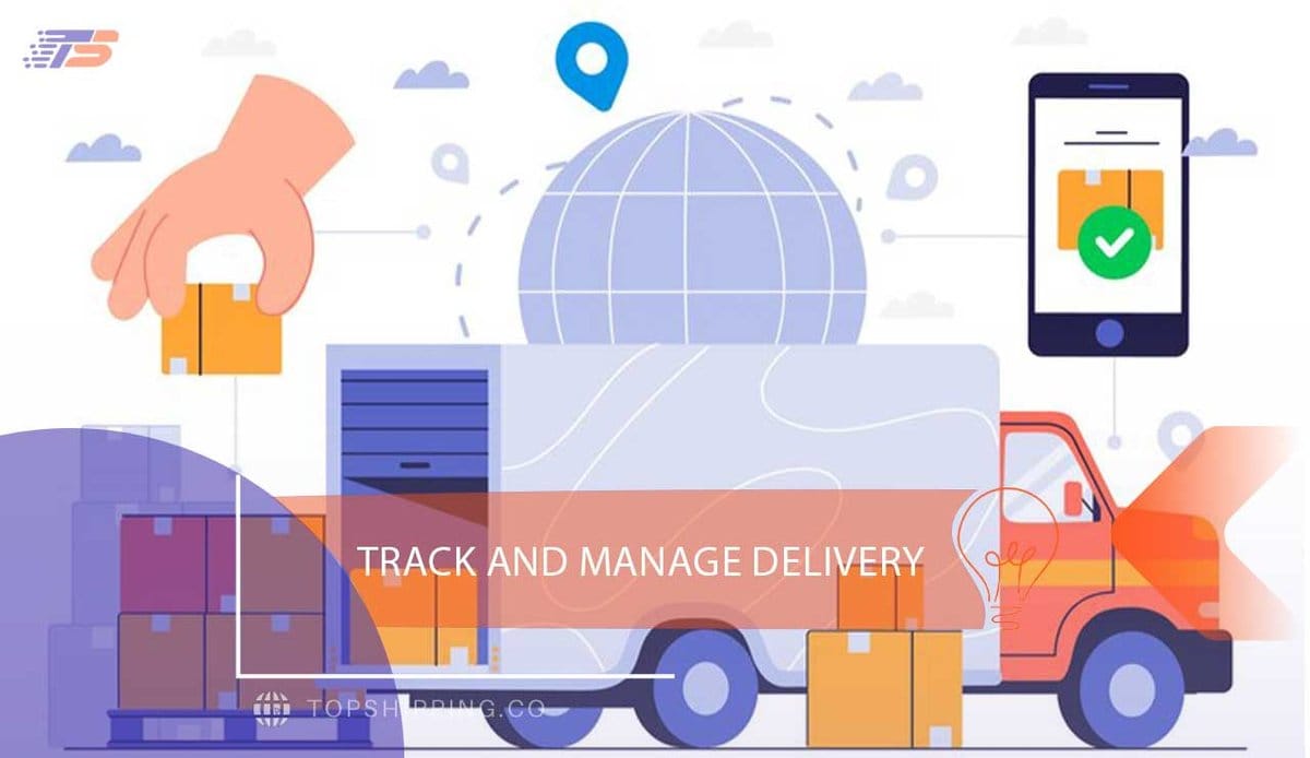 Track and Manage Delivery
