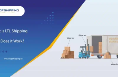 What is LTL Shipping and How Does it Work?