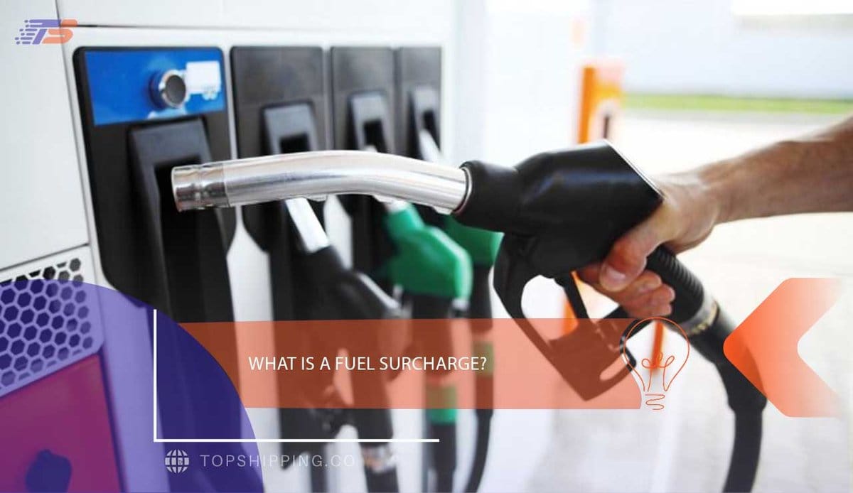 What is a fuel surcharge?