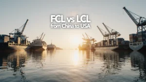 FCL or LCL Shipping from China to USA Which Is Better for USA Imports